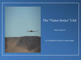 The Viator Series UAS  Viator Products  ALL COMPOSITE STEALTH FLYING WING  1 The Viator