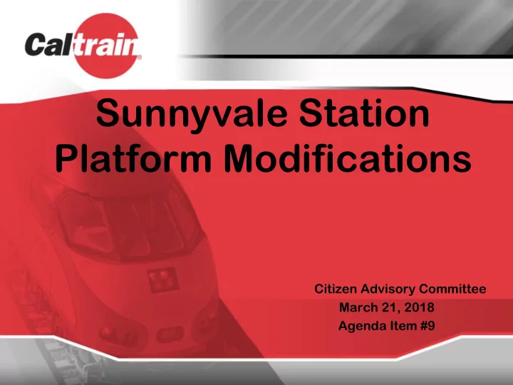 sunnyvale station platform modifications