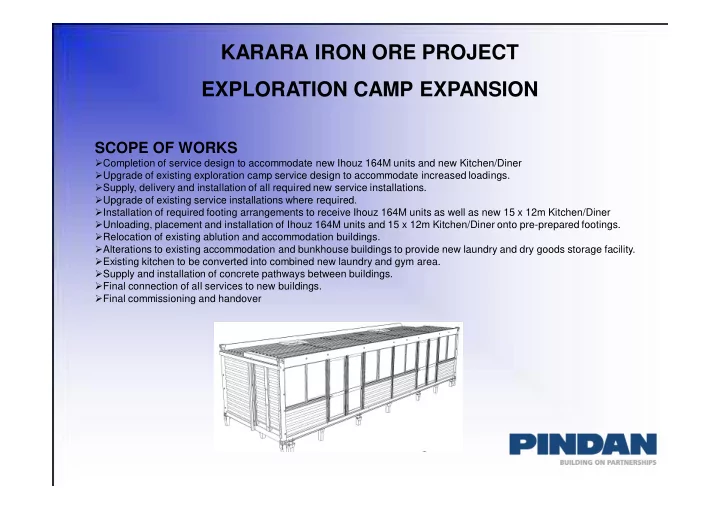karara iron ore project exploration camp expansion