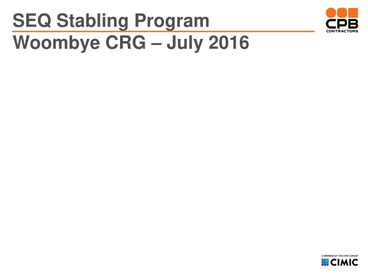 woombye crg july 2016
