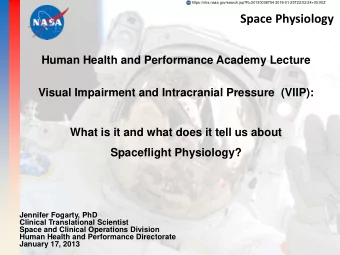 Space Physiology  Human Health and Performance Academy Lecture  Visual Impairment and Intracranial