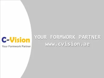YOUR FORMWORK PARTNER  www.cvision.ae  Your Formwork Partner  About Us  C-Vision is one of the