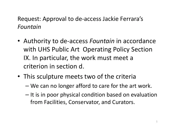 authority to de access fountain in accordance with uhs