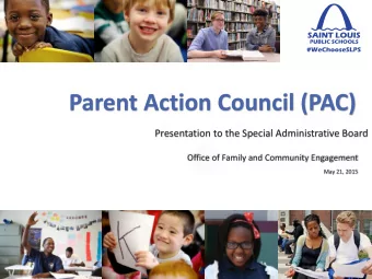 Parent Action Council (PAC)  Presentation to the Special Administrative Board  Office of Family and