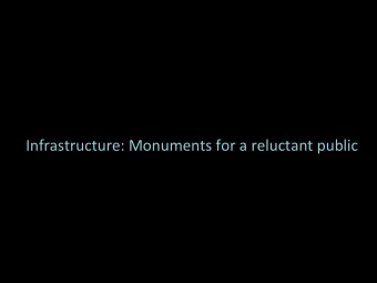 Infrastructure:  Monuments  for  a  reluctant  public    frontispiece to Thomas