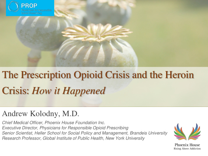 the prescription opioid crisis and the heroin crisis how