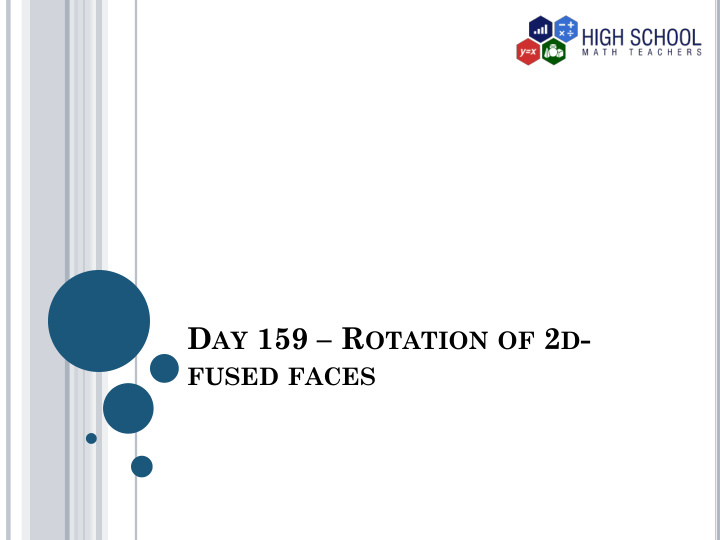 d ay 159 r otation of 2 d