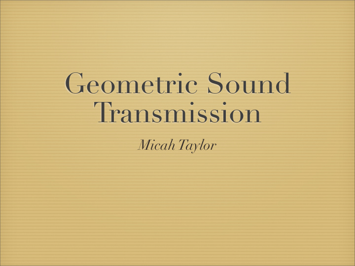 geometric sound transmission