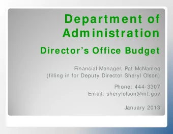 Departm ent of  Adm inistration  Directors Office Budget  Financial Manager, Pat McNamee