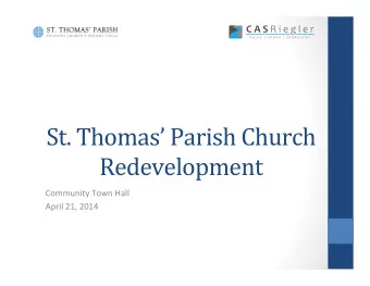 St.  Thomas  Parish  Church    Redevelopment    Community  Town  Hall