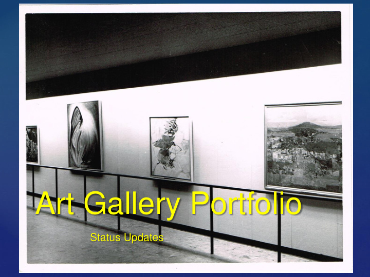 art gallery portfolio status updates council operates the
