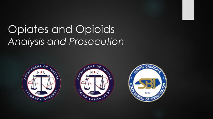 opiates and opioids