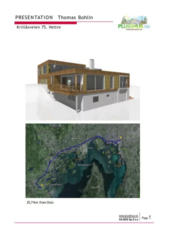 AA-BOX Sp Z o.o Page 1  PRESEN  TATION  Thomas Bohlin  Site Map  Site Map  www.plusshus.no  AA-BOX