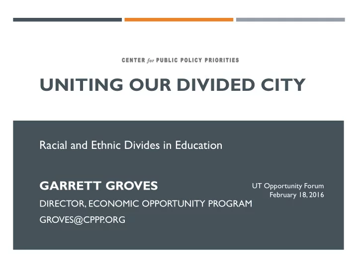 uniting our divided city