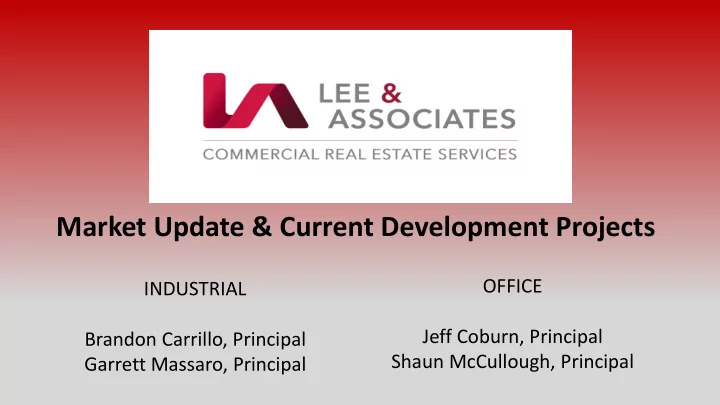 market update current development projects