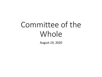 Committee of the  Whole  August 19, 2020  Legislative Update  Monthly Financials  Flow  BOD  TSS