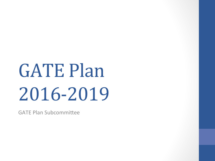 gate plan 2016 2019