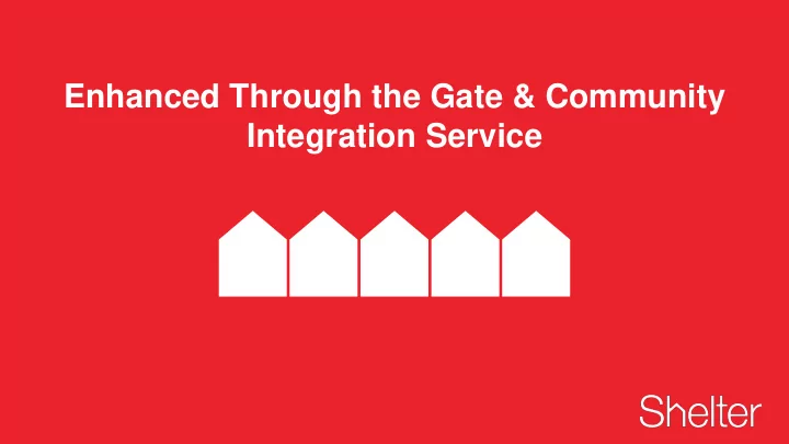 enhanced through the gate community