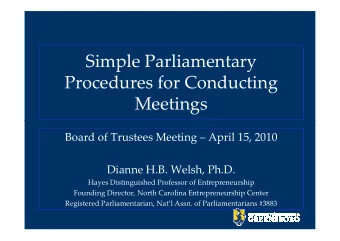 Simple Parliamentary  Procedures for Conducting  Meetings  Board of Trustees Meeting  April 15,
