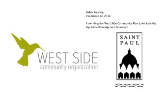 Public hearing  December 12, 2019:  Amending the West Side Community Plan to include the  Equitable
