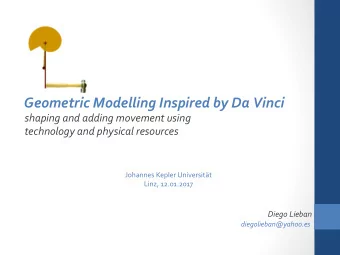 Geometric  Modelling  Inspired  by  Da  Vinci    shaping  and  adding