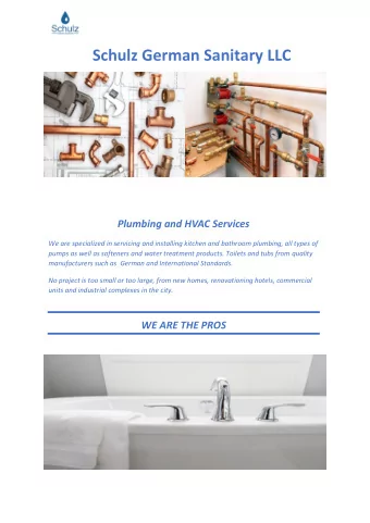 Schulz German Sanitary LLC Plumbing and HVAC Services  We are specialized in servicing and