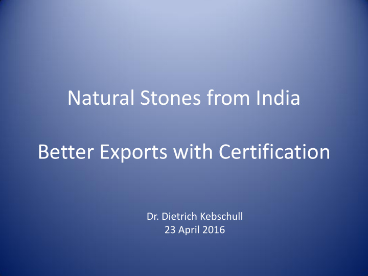 natural stones from india better exports with