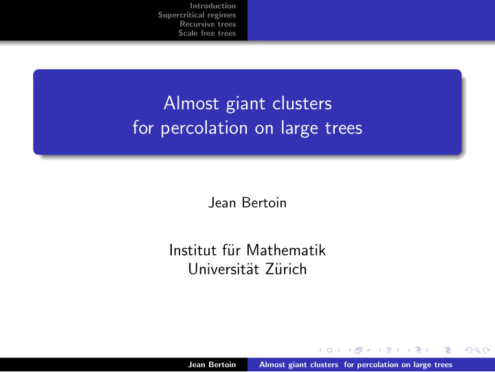 almost giant clusters for percolation on large trees