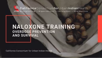NALOXONE TRAINING  OVERDOSE PREVENTION  AND SURVIVAL  California Consortium for Urban Indian Health