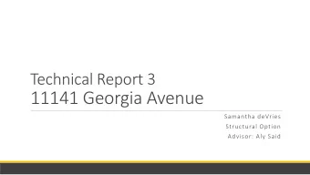 11141 Georgia Avenue  Samantha deVries  Structural Option  Advisor: Aly Said  Building Information