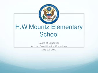 School  Board of Education  Ad Hoc Beautification Committee  May 22, 2017  Ad Hoc Beautification