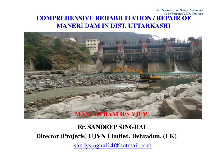 comprehensive rehabilitation repair of maneri dam in dist