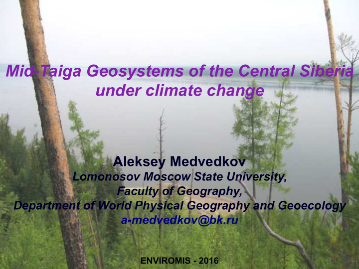 mid taiga geosystems of the central siberia under climate