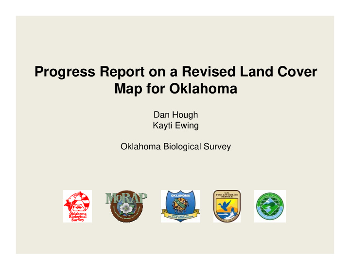 progress report on a revised land cover map for oklahoma