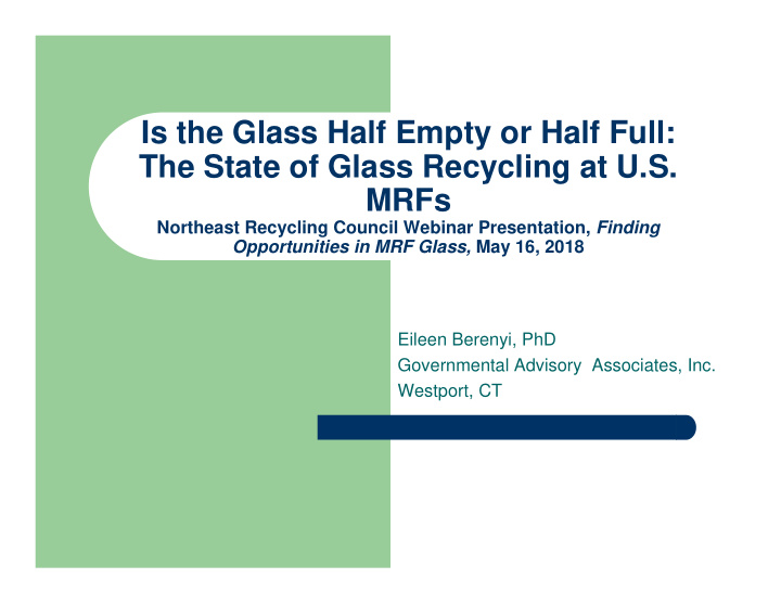 is the glass half empty or half full the state of glass