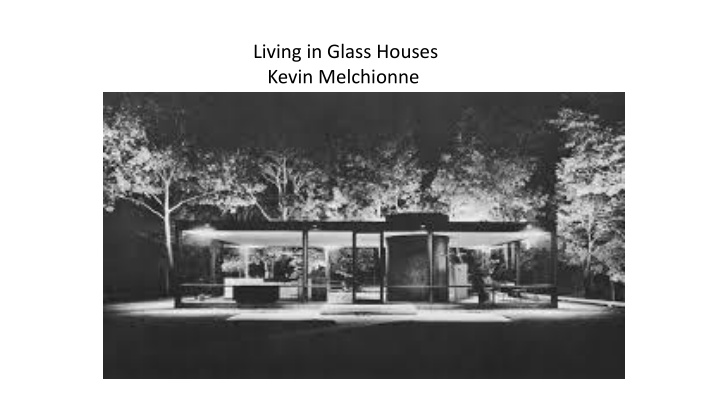 living in glass houses