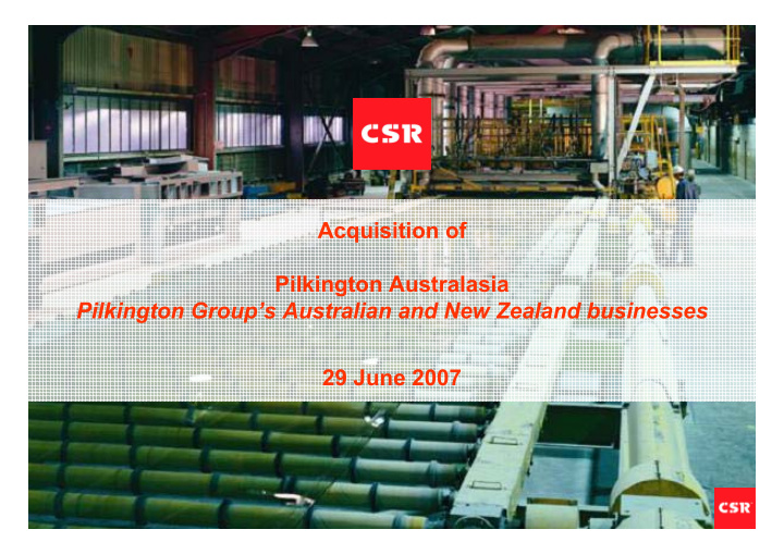 acquisition of pilkington australasia pilkington group s