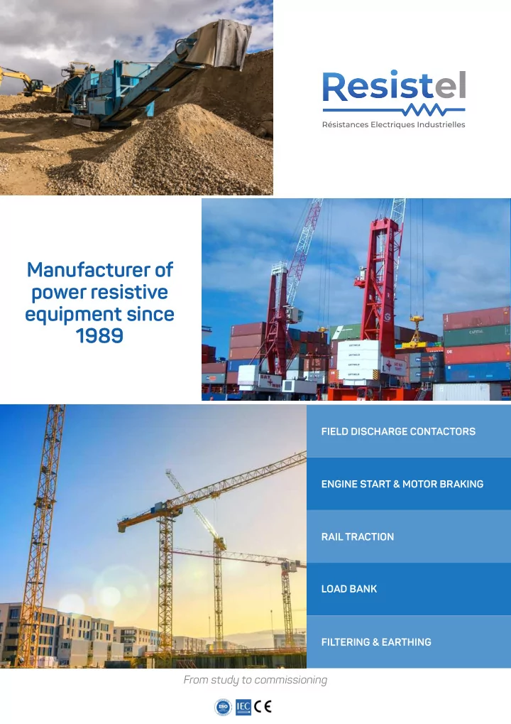 manufacturer of power resistive equipment since 1989