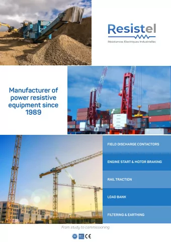 Manufacturer of  power resistive  equipment since  1989  FIELD DISCHARGE CONTACTORS  ENGINE START