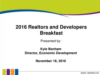 zyxwvutsrqponmlkjihgfedcbaZYXWVUTSRQPONMLKJIHGFEDCBA 2016 Realtors and Developers Breakfast