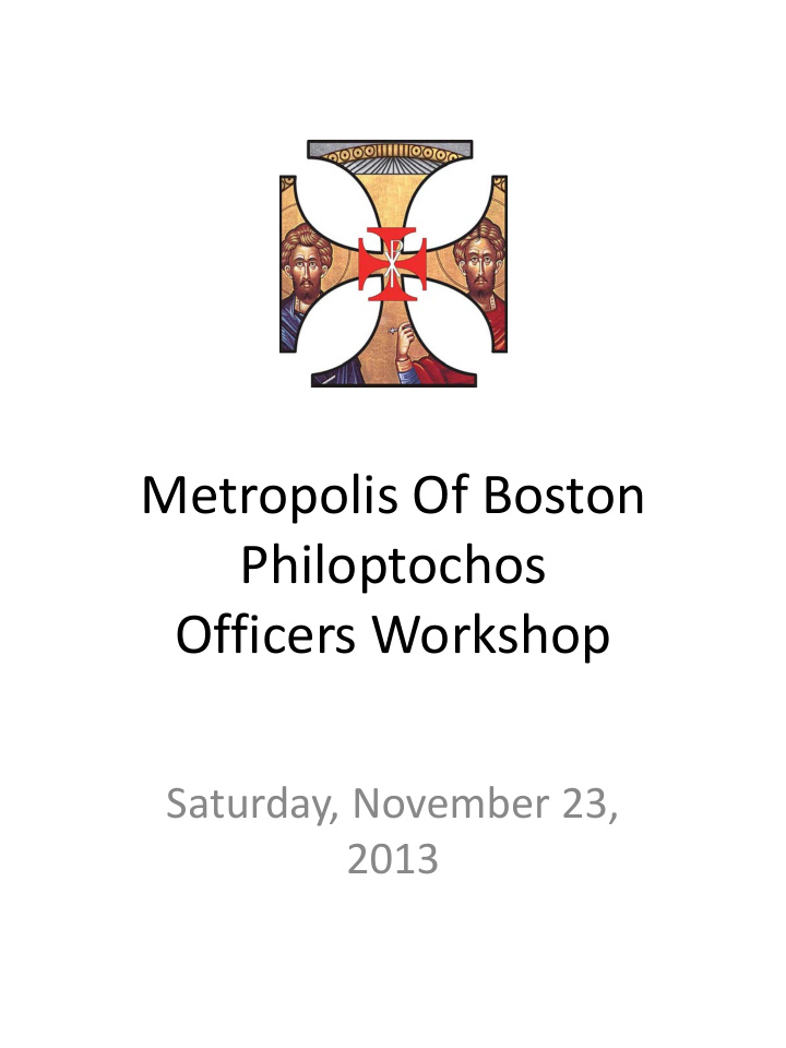 metropolis of boston philoptochos officers workshop