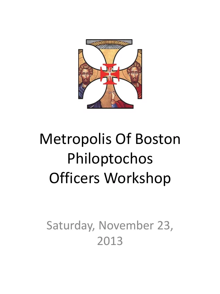 metropolis of boston philoptochos officers workshop