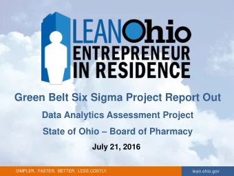 Green Belt Six Sigma Project Report Out  Data Analytics Assessment Project State of Ohio  Board