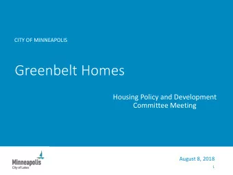 Greenbelt Homes  Housing Policy and Development  Committee Meeting  August 8, 2018  1  ECOVILLAGE
