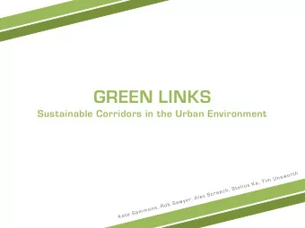 GREEN LINKS  Sustainable Corridors in the Urban Environment  Investigation of Green Links in the