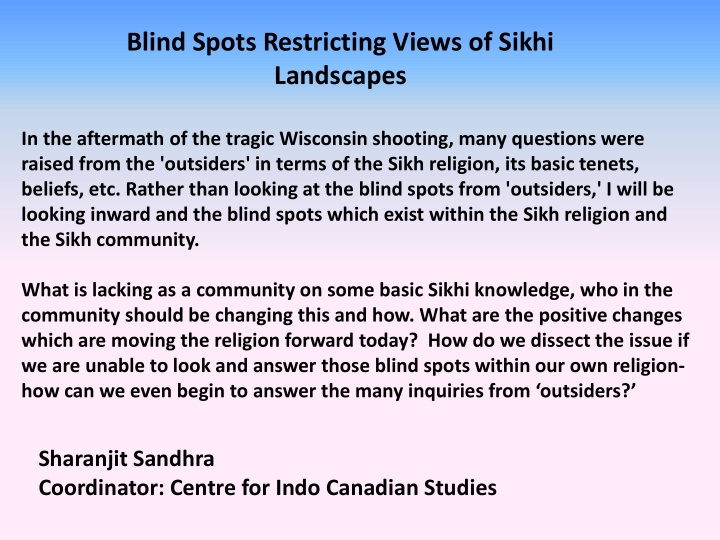 blind spots restricting views of sikhi