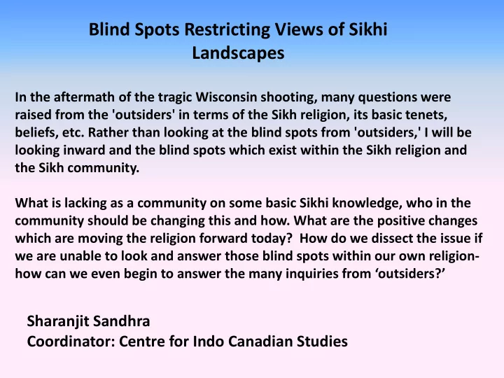 blind spots restricting views of sikhi