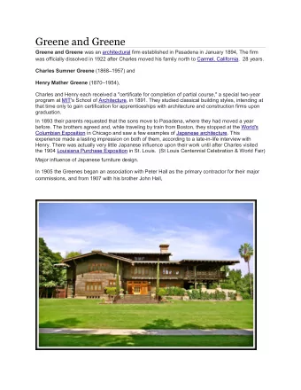 Greene and Greene Greene and Greene was an architectural firm established in Pasadena in January