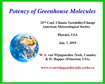 Potency of Greenhouse Molecules 32 nd Conf. Climate Variability/Change  American Meteorological