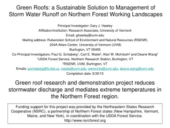 Green Roofs: a Sustainable Solution to Management of  Storm Water Runoff on Northern Forest Working